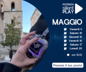 SilentPlay Potenza - Gommalacca teatro Maggio 2025